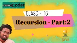 Java Class16 : Recursion Part 2