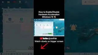 How to Enable/Disable Hardware Acceleration in Windows 10 #techtutorial