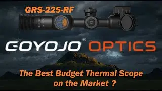 Тепловизор Goyojo Optics GRS225RF &mdash; лучший бюджетный прицел на рынке?