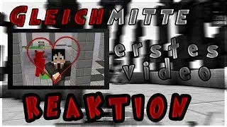 GLEICHMITTE ERSTES VIDEO MIT STIMME | REAKTION [askla]🤩🤩