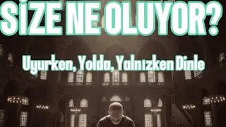 ​SİZE NE OLUYOR? | Uyurken, Yolda, Yalnızken Dinle (Ruhun İlacı)