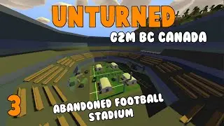 Unturned | G2M BC Canada | Visiting The Football Stadium | EP 3