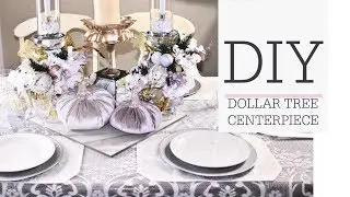 DIY DOLLAR TREE CENTERPIECE ❄ ELEGANT TABLESCAPE