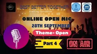 THEME OPEN (PART 4) | ONLINE OPEN MIC EVENING | BBT | ONLINE EVENT | 28th SEPTEMBER