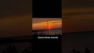 Australia&rsquo;s Most Unreal Sunset | Darwin 4K 