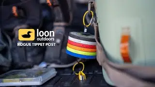 Loon University: Rogue Tippet Post
