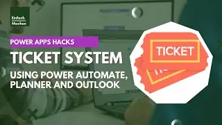 Советы по Power Apps | Простая система тикетов с вложениями, использующая Power Automate, Planner и Outlook