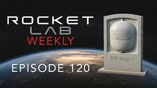 Will Neutron Still Launch in 2026? | Rocket Lab Weekly | Episode 120