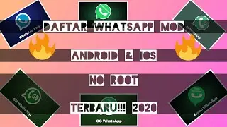 DAFTAR WHATSAPP MOD APK 2020 || ANTI BANNED! || FOR ANDROID & IOS || NO ROOT