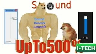 برنامج Letasoft Sound Booster 🔊 الخاص بتضخيم صوت الويندوز الى 500%