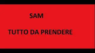 SAM LIN  TUTTO DA PRENDERE