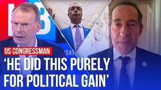 US congressman unpacks his viral skewering of Farage | LBC