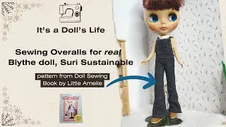 Sewing Overalls for Blythe doll from Doll Sewing Book by Little Amelie
