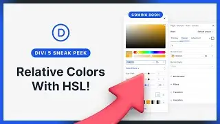 Divi 5 Sneak Peek! Relative Colors With HSL
