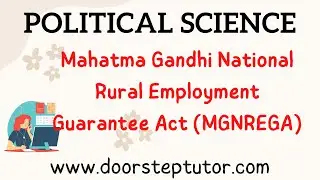Mahatma Gandhi National Rural Employment Guarantee Act (MGNREGA):Features, Changes|Political Science
