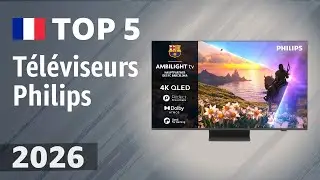 Téléviseurs Philips 2026 : aperçu des 5 meilleurs modèles
