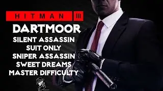 HITMAN 3 | Dartmoor | Мастер-снайпер-убийца, «Сладкие грёзы», только костюм бесшумного убийцы | П...