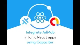 Implement AdMob in Ionic React Capacitor Apps