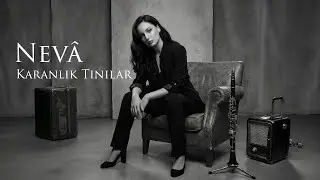 Nevâ - Duy Sesimi (Official Audio)