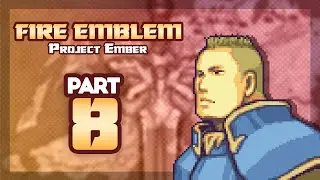 Part 8: Let's Play Fire Emblem 6, Project Ember - 