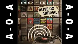 Alive on Arrival - Breakbeat Banger
