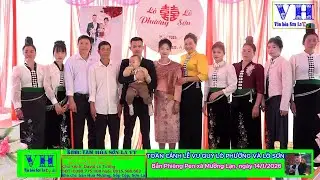 Toàn cảnh lễ vu quy Lò Phương và Lò Sơn bản Phiêng Pen xã Mường Lan, ngày 14/1/2026