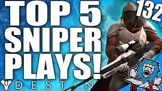 Destiny: Insane Top 5 Sniping Plays Of The Week / Episode 132