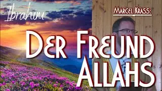 DER FREUND ALLAHS mit Marcel Krass in Braunschweig