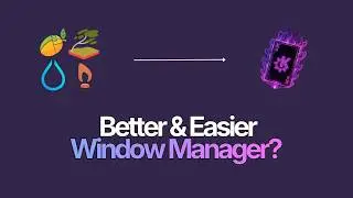 I found a new window manager