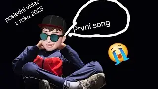 Posledn&iacute; video z roku 2025😢(rozlučkov&yacute; a prvn&iacute; song) Půlnočn&iacute; restart.