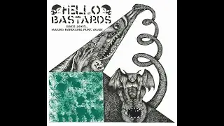 Hello Bastards - Since 2005​.​.​. Making Hardcore, Punk Again-Complete Discography 2005-21