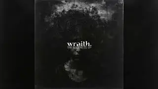 Wraith // Lost in the Darkness