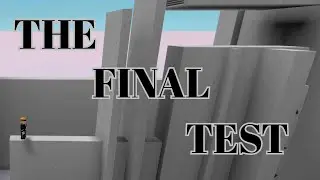 THE FINAL TEST (Tier 13 Roblox Obby)