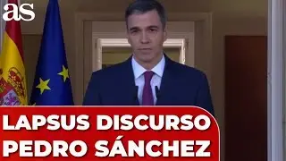El LAPSUS de PEDRO S&Aacute;NCHEZ al INICIO de su DISCURSO