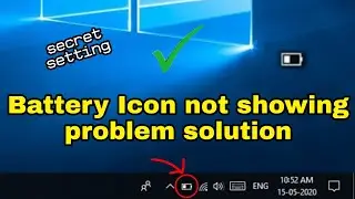 Battery Icon is not showing in taskbar | in hindi [windows 10/8/7]