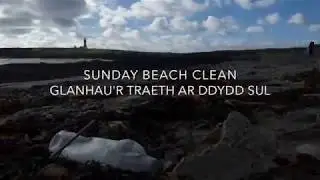 Glanhau'r Traeth Ar Ddydd Sul | A Sunday Beach Clean