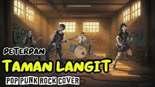 TAMAN LANGIT (POP PUNK ROCK COVER) | PETERPAN / NOAH &ndash; Sunday Wreck