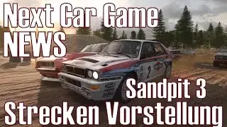 Next Car Game ► NEWS I Strecken Vorstellung I Sandpit 3 [Deutsch/HD]