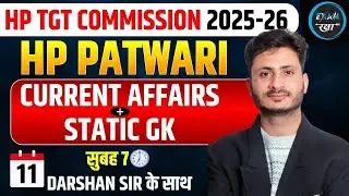 HP PATWARI CURRENT AFFAIRS || DAILY CURRENT AFFAIRS || CLASS -11 BY DARSHAN SIR