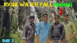 Jogini Water Fall Manali Day - 2 June 2025#manali #manaliwaterfall 