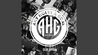 Any Hole's a Goal Club Anthem