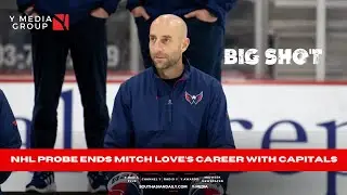 Capitals Coach Mitch Love Fired After NHL Investigation Suspension