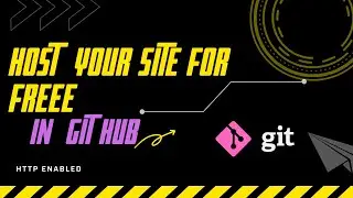 Host your site for FREE in GitHub !!! GitHub installation and configuration.
