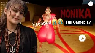 MONIKA ||THE INDIAN HORROR GAME ||FULL GAMEPLAY ||MUNCHKIN MOUSSE || 