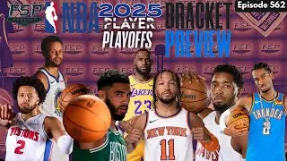 2025 NBA Player Playoffs Bracket Unveil Show | Full Sport Podcast Episode #562 | 4/28/2025