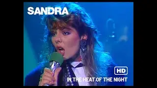 Sandra - In The Heat Of The Night (Peter&rsquo;s Pop Show) HD 2021.