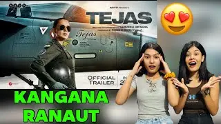 Tejas Official Trailer | Kangana Ranaut | Reaction Video