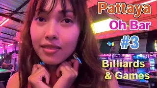 [Pattaya]Billiards & Games Bar, Oh Bar in Buakhao (Part 3)