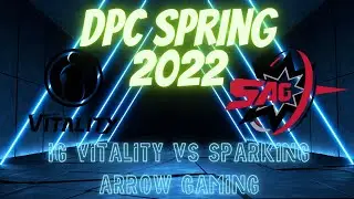 Dota 2 DPC SPRING 2022 :: CN :: iG Vitality (0-0) vs Sparking Arrow (0-0) commentary.