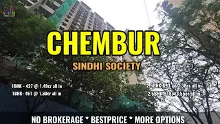 CHEMBUR SINDHI SOCIETY | 2.5BHK 893 @ 3.38cr all in2.5BHK 918@3.55cr all in | 